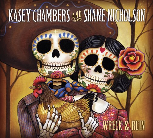 KASEY CHAMBERS - WRECK & RUIN (CD)