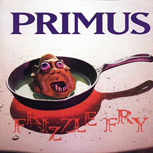 PRIMUS - FRIZZLE FRY [VINYL]