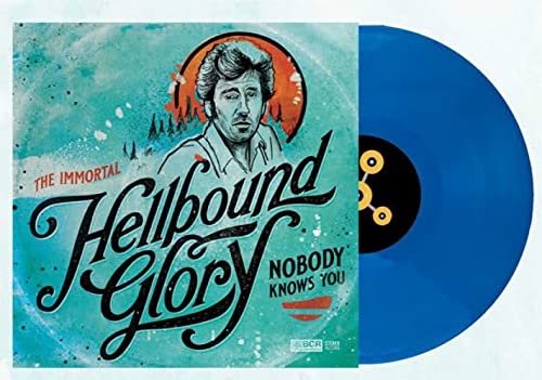 HELLBOUND GLORY - NOBODY KNOWS YOU (VINYL)