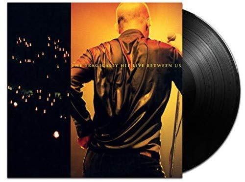 THE TRAGICALLY HIP - LIVE BETWEEN US (2LP 180 GRAM VINYL)