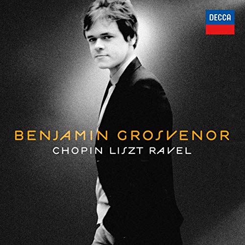 GROSVENOR, BENJAMIN - CHOPIN, LISZT, RAVEL (CD)