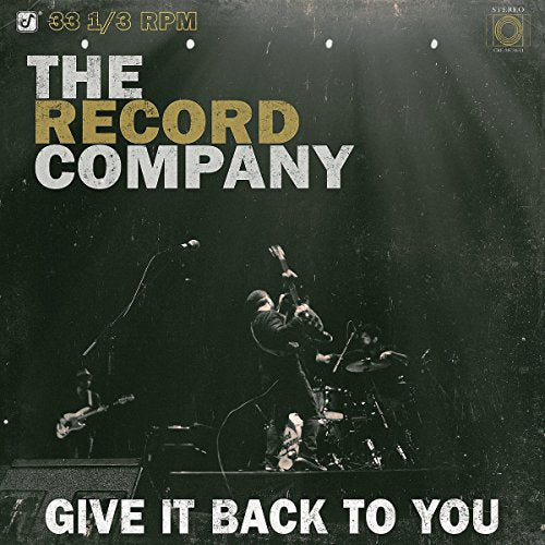 THE RECORD COMPANY - GIVE IT BACK TO YOU (VINYL)