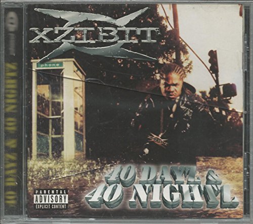 XZIBIT - 40 DAYZ & 40 NIGHTZ