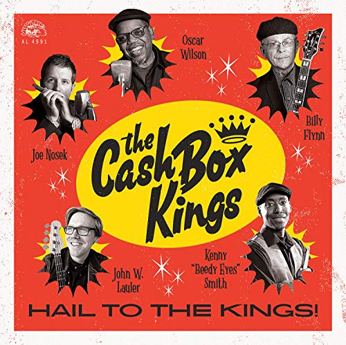 THE CASH BOX KINGS - HAIL TO THE KINGS! (VINYL)