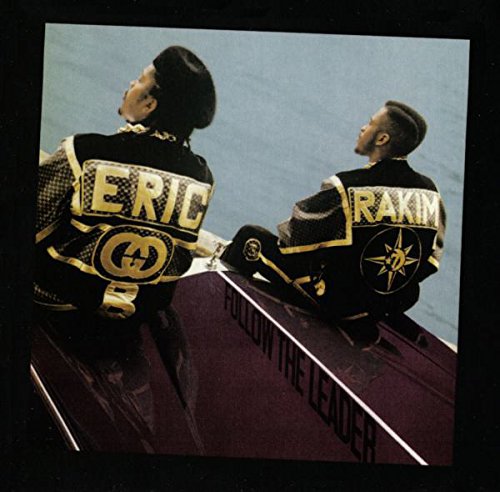 ERIC B. & RAKIM - FOLLOW THE LEADER