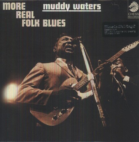 MUDDY WATERS - MORE REAL FOLK BLUES [VINYL]