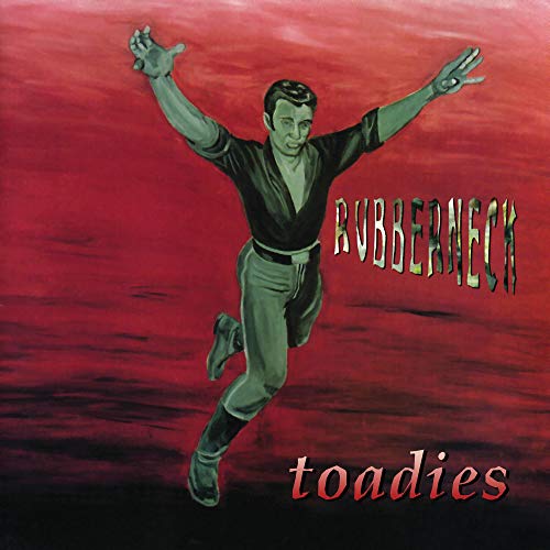 THE TOADIES - RUBBERNECK (VINYL)