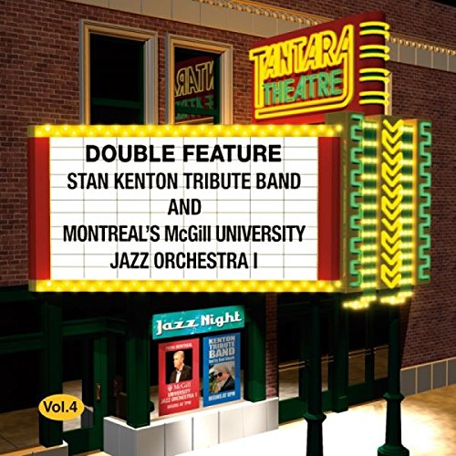 KENTON TRIBUTE BAND & MCGILL JAZZ 1 - DOUBLE FEATURE: VOL. 4 (CD)