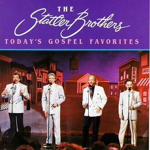 STATLER BROTHERS - TODAY'S GOSPEL FAVORITES (CD)