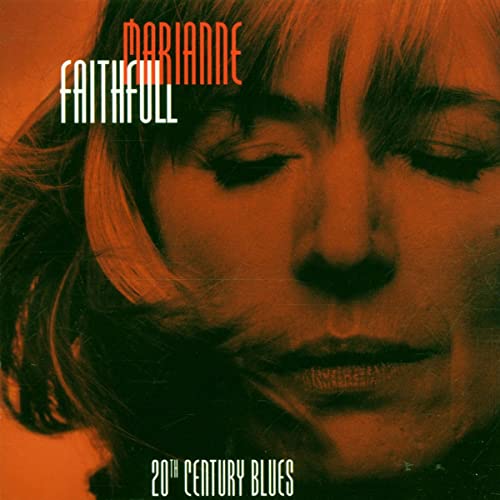 MARIANNE FAITHFULL - TWENTIETH CENTURY BLUES - AN EVENING IN THE WEIMAR REPUBLIC (VINYL)