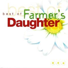 FARMER'S DAUGHTER - BEST OF