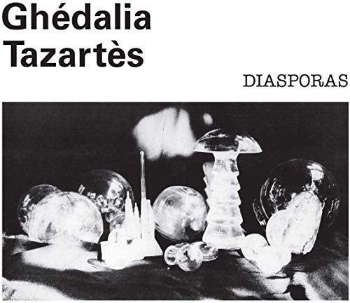 GHEDALIA TAZARTES - DIASPORAS (VINYL)