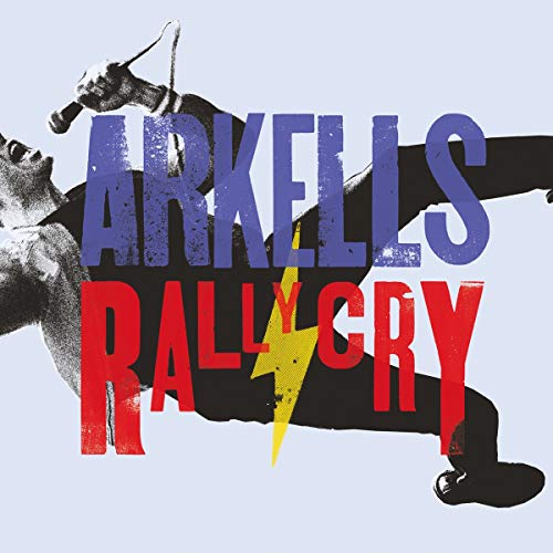 ARKELLS - RALLY CRY (CD)