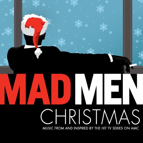 VARIOUS ARTISTS - MAD MEN CHRISTMAS: MUSIC FROM AND INSPIRED BY THE HIT TV SERIES ON AMC (CD)