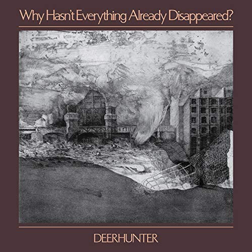 DEERHUNTER - WHY HASN'T EVERYTHING ALREADY DISAPPEARED? (GREY VINYL)