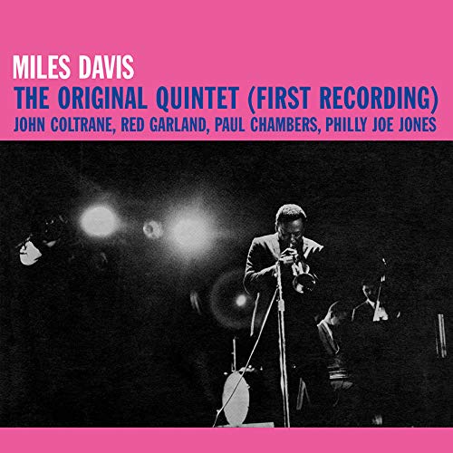 DAVIS,MILES - ORIGINAL QUINTET (FIRST RECORDING) (VINYL)