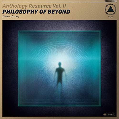 HURLEY,DEAN - ANTHOLOGY RESOURCE VOL. II: PHILOSOPHY OF BEYOND (GOLD VINYL)