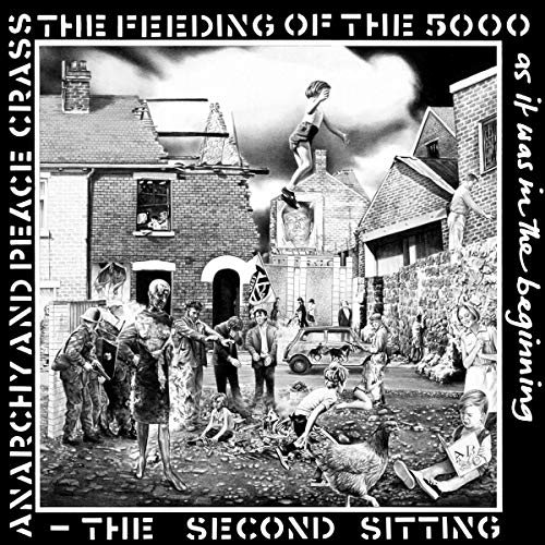 CRASS - FEEDING OF THE FIVE THOUSAND (THE SECOND SITTING) (VINYL)