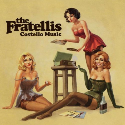 FRATELLIS - COSTELLO MUSIC