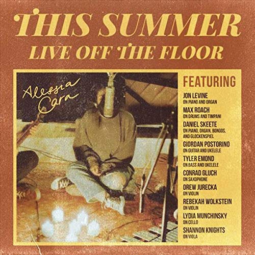 CARA, ALESSIA - THIS SUMMER: LIVE OFF THE FLOOR (VINYL)