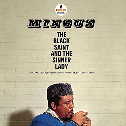 CHARLES MINGUS - THE BLACK SAINT AND THE SINNER LADY (VINYL)