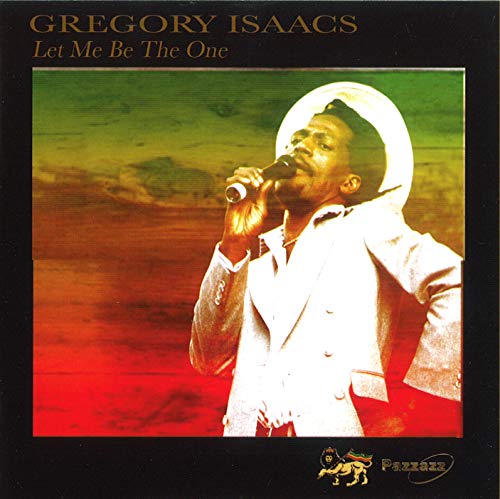 ISAACS, GREGORY - LET ME BE THE ONE (CD)