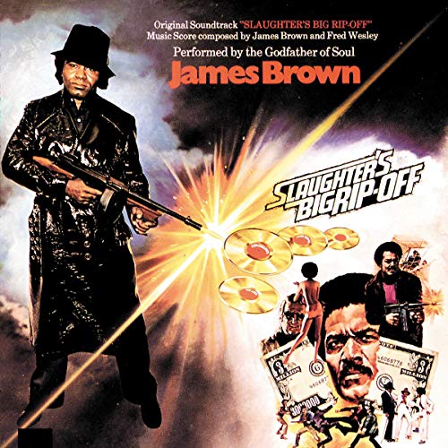 BROWN, JAMES - SLAUGHTERS BIG RIP OFF (ORIGINAL MOTION PICTURE SOUNDTRACK) (VINYL)