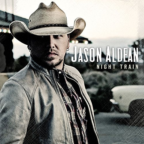 ALDEAN, JASON - NIGHT TRAIN (CD)