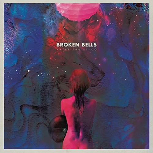 BROKEN BELLS - AFTER THE DISCO (VINYL)