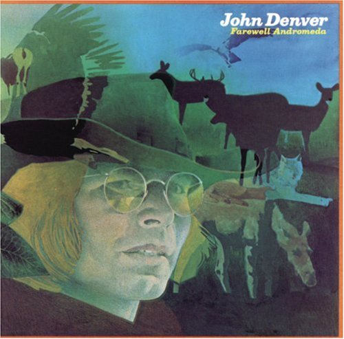 DENVER, JOHN - FAREWELL ANDROMEDA