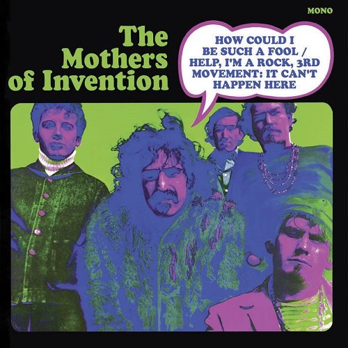 ZAPPA, FRANK & THE MOTHERS OF INVENTION - HOW COULD I BE SUCH A FOOL? / HELP, I'M A ROCK 3RD MOVEMENT