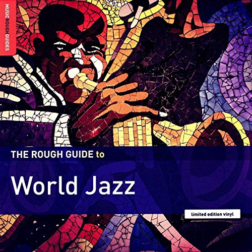 VARIOUS ARTISTS - ROUGH GUIDE TO WORLD JAZZ (VINYL)