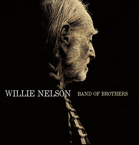 WILLIE NELSON - BAND OF BROTHERS (VINYL)