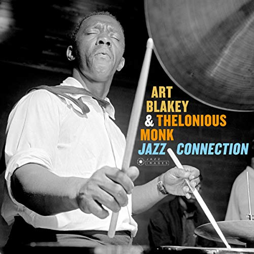 BLAKEY, ART / MONK, THELONIOUS - JAZZ CONNECTION [180-GRAM GATEFOLD VINYL]