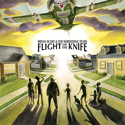 BRYAN SCARY & THE SHREDDING TEARS - FLIGHT OF THE KNIFE (VINYL)