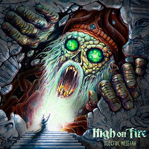 HIGH ON FIRE - ELECTRIC MESSIAH (VINYL)