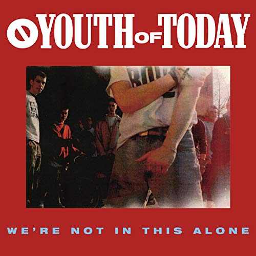 YOUTH OF TODAY - WE'RE NOT IN THIS ALONE (VINYL)