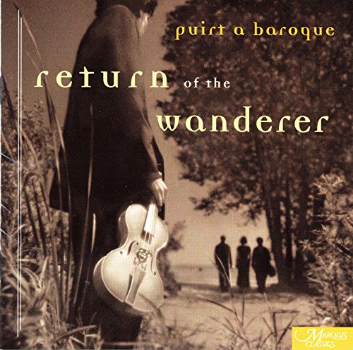 PUIRT A BAROQUE  - RETURN OF THE WANDERER