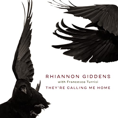 RHIANNON GIDDENS - THEY'RE CALLING ME HOME (WITH FRANCESCO TURRISI) (VINYL)