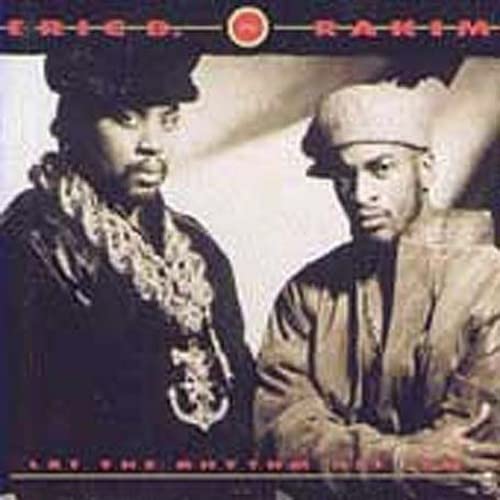 ERIC B. & RAKIM - LET THE RHYTHM HIT 'EM