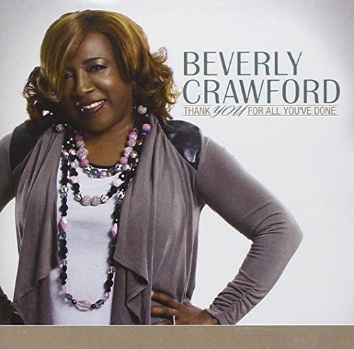 CRAWFORD, BEVERLY - THANK YOU FOR ALL YOU'VE DONE (CD)