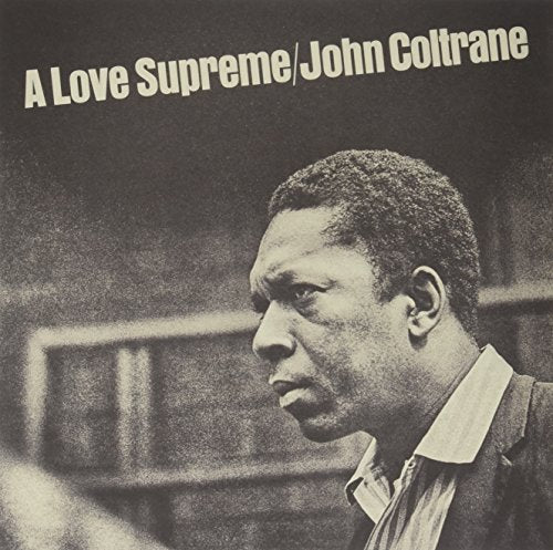 JOHN COLTRANE - A LOVE SUPREME (VINYL)