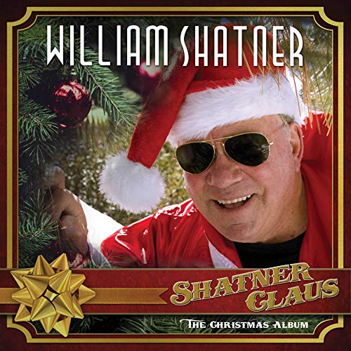 SHATNER,WILLIAM - SHATNER CLAUS - CHRISTMAS ALBUM (CD)