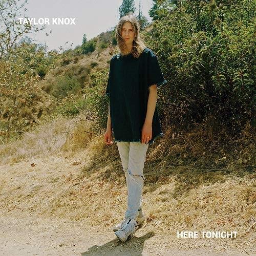 KNOX, TAYLOR - HERE TONIGHT (VINYL)