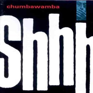 CHUMBAWAMBA - SHHH (CD)