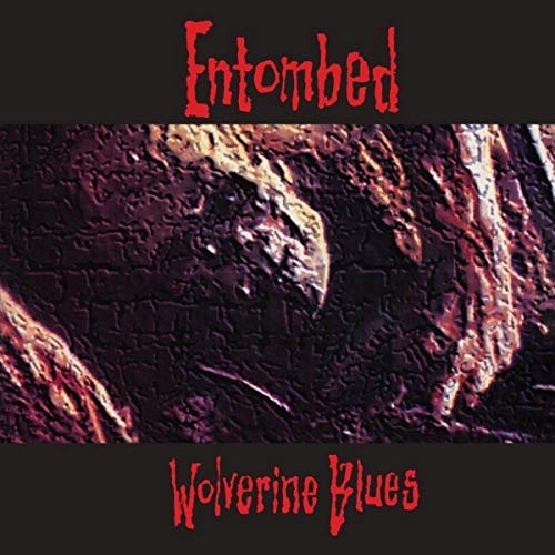 ENTOMBED - WOLVERINE BLUES (VINYL)
