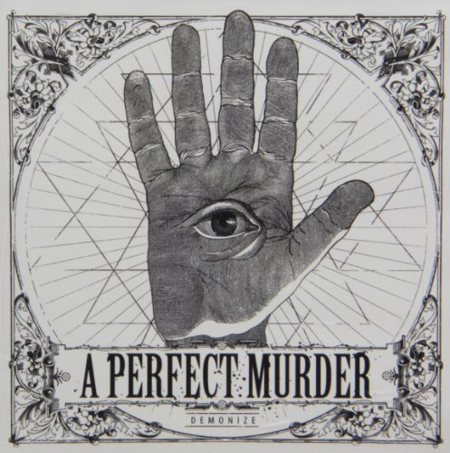 A PERFECT MURDER - DEMONIZE (CD)