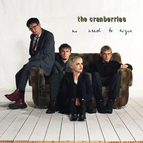 CRANBERRIES - NO NEED TO ARGUE