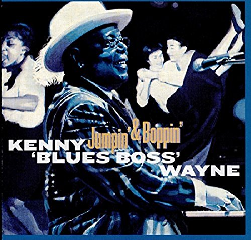 WAYNE, KENNY 'BLUES BOSS' - JUMPIN' & BOPPIN' (CD)