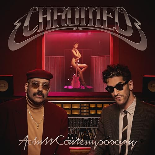 CHROMEO - ADULT CONTEMPORARY (CD)